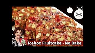 Icebox Fruit cake - Easy Fruit Cake - No Bake Fruit Cake