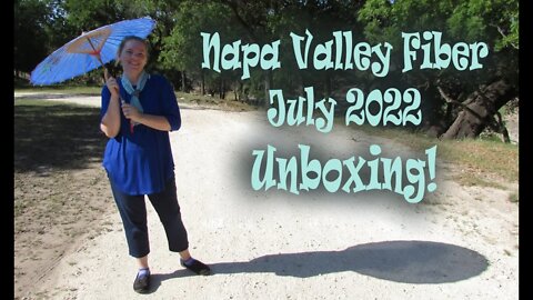 Napa Valley Fiber July 2022 Kit Unboxing