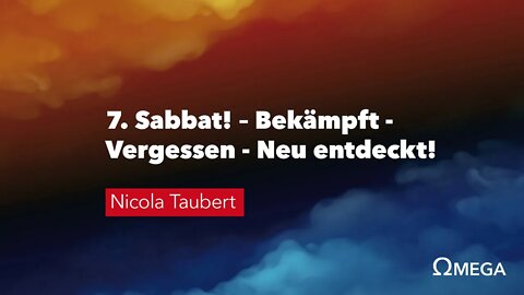 7. Sabbat! – Bekämpft - Vergessen - Neu entdeckt! # Omega Konflikt # Nicola Taubert