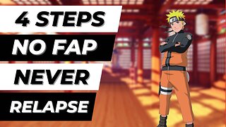 How to NEVER Relapse on NoFap: 4 Easy Steps Revealed!