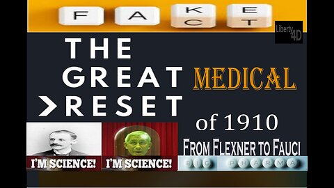 The Medical Great Reset of 1910 | From Flexner to Fauci