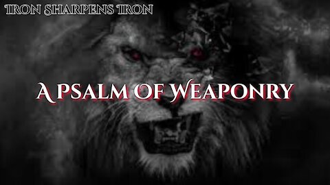 God's Words / A Psalm of Weaponry