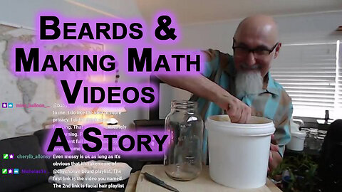 Beards and Making Math Videos, a Story [ASMR]