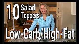 10 Best Low Carb, High-Fat Salad Toppers
