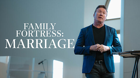 Family Fortress: Marriage • Mark 10:1-16 • Pastor Rick Brown