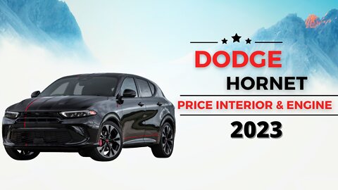 2023 Dodge Hornet SUV | Price-Interior & Engine