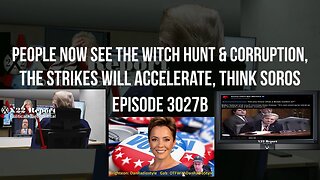 X22 Report: People Now See The Witch Hunt & Corruption, Think Soros + On The Fringe | EP781a