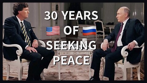 30 Years of Russia Seeking Peace with the West! | Greg Reese