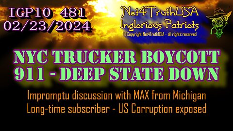 IGP10 481 - NYC Trucker boycott - 911 - Deep State Down