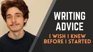 Advice I Wish I Knew Before I Started Writing - Tips for Young Writers