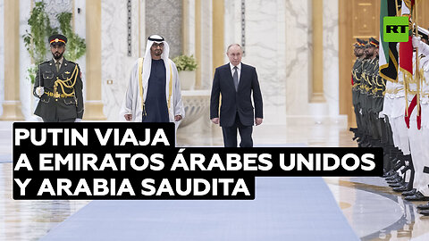 Putin viaja a Emiratos Árabes Unidos y Arabia Saudita para reforzar vínculos con la región