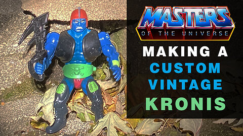 Making a Custom MOTU Vintage Kronis