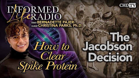 How to Clear Spike Protein + The Jacobson Decision