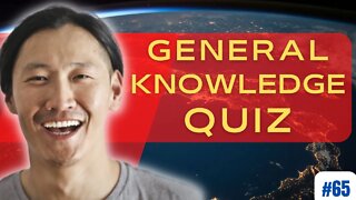 Test your Knowledge and get SMARTER Everyday #65