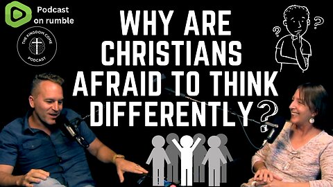 Why are Christians afraid to think differently?