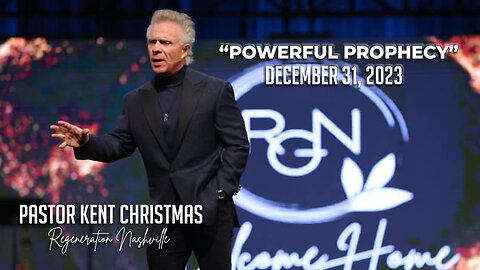 Powerful Prophetic Word | Pastor Kent Christmas | December 31, 2023
