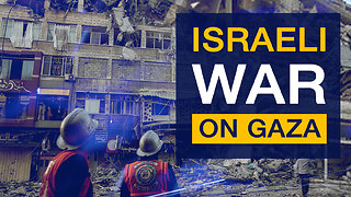 Israeli War On Gaza