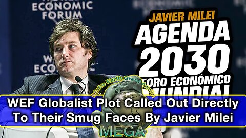 WEF’s Globalist Plot Called Out Directly To Their Smug Faces By Javier Milei