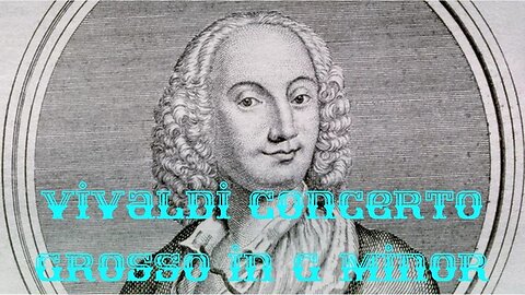 Vivaldi Concerto Grosso n G minor, Op. 3