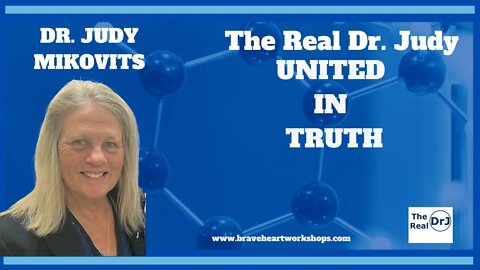 United in Truth: The Real Dr. Judy Mikovits