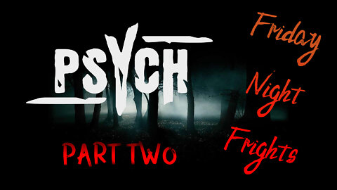 Grimm's Friday Night Frights with Psych - Part 2