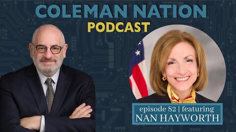 ColemanNation Podcast - Episode 82: Nan Hayworth | The vision of Dr. Hayworth