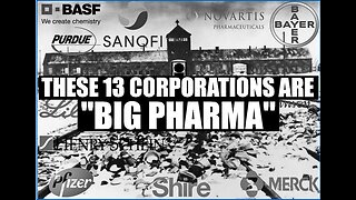 These 13 Corporations Are "Big Pharma": Their History, Crimes, And Products