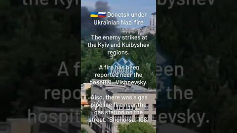 🇺🇦🇷🇺 Ukrainian Militants Have Shelled Residential Areas & A Market In Donetsk Today 6/13/22 Pt.1