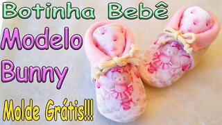 Como Fazer Botinha Bebê Modelo Bunny (MOLDE GRATIS!)