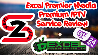 Excel Premier Media Premium IPTV Service Review