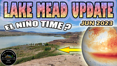 El Niño Incoming Water Levels Rising! Lake Mead UPDATE June 2023 #water #update #june #2023 #elnino