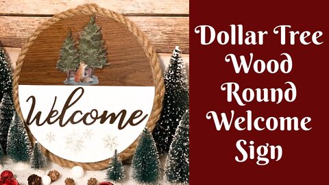 Dollar Tree Christmas Crafts: Dollar Tree DIY Wood Round Welcome Sign