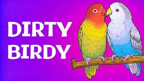 DIRTY BIRDY