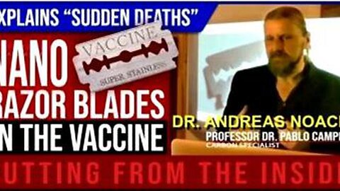 DR. ANDREAS NOACK - MURDERED - 4 DAYS AFTER EXPOSING "RAZOR BLADES" IN DEATH JABS