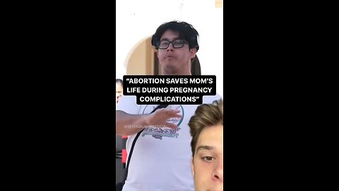 “Abortion Saves a Mothers Life” 🤦‍♂️ says college student