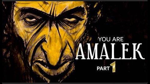 You are Amalek -Tu ești Amalek1 subtitrat