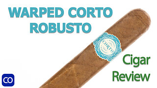 Corto by Warped Robusto Cigar Review