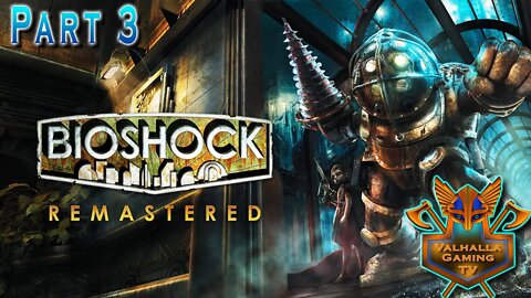 🔴LIVE STREAM | Bioshock Remastered Playthrough Part 3 | No Commentary