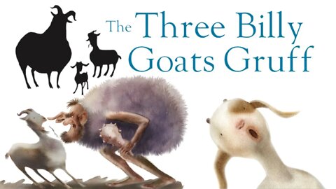 The Three Billy Goats Gruff - By: Rebecca Hu-Van Wright