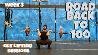 Road Back To 100kg | Olympic Lifting // Week Three