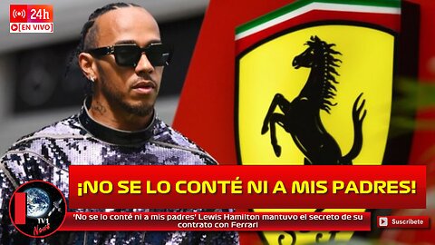 ‘No se lo conté ni a mis padres’ Lewis Hamilton mantuvo el secreto de su contrato con Ferrari