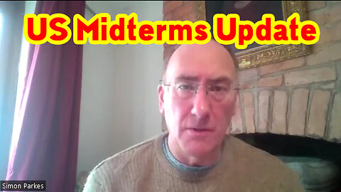 Simon Parkes HUGE Intel Nov. 9th - US Midterms Update