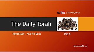 Vayishlach - And He Sent - Day 6