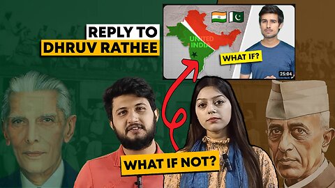 Reply To Dhruv Rathee | Why Jinnah Was Right About Pakistan | Subcontinent Partition