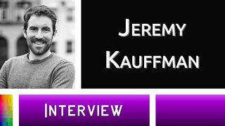 [Interview] Jeremy Kauffman