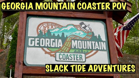 POV Georgia Mountain Roller Coaster -- Helen, Georgia: A Slack Tide Travel Guide