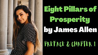 Eight Pillars of Prosperity by James Allen CHAPTER 1