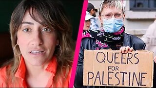 Why “Queers For Palestine” Makes Sense : Ex-Leftist Lesbian Explains