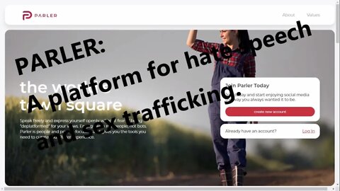 Parler is a platform full of racists and sex trafficking.