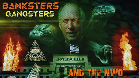 ❌🏦👹 BANKSTERS, GANGSTERS & THE NEW WORLD ORDER BY ODD TV 👹🏦❌